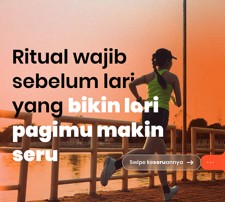 ritual wajib sebelum gerak lari